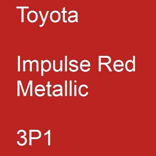 Toyota, Impulse Red Metallic, 3P1.